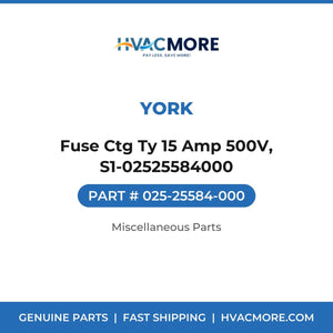 York Fuse Ctg Ty 15 Amp 500V, S1-02525584000 025-25584-000
