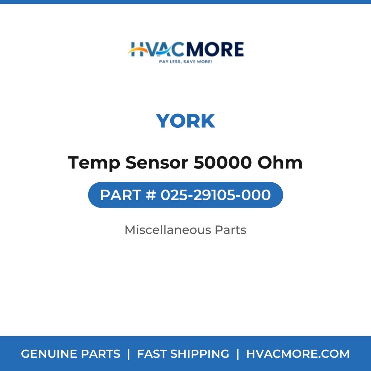 York Temp Sensor 50000 Ohm 025-29105-000