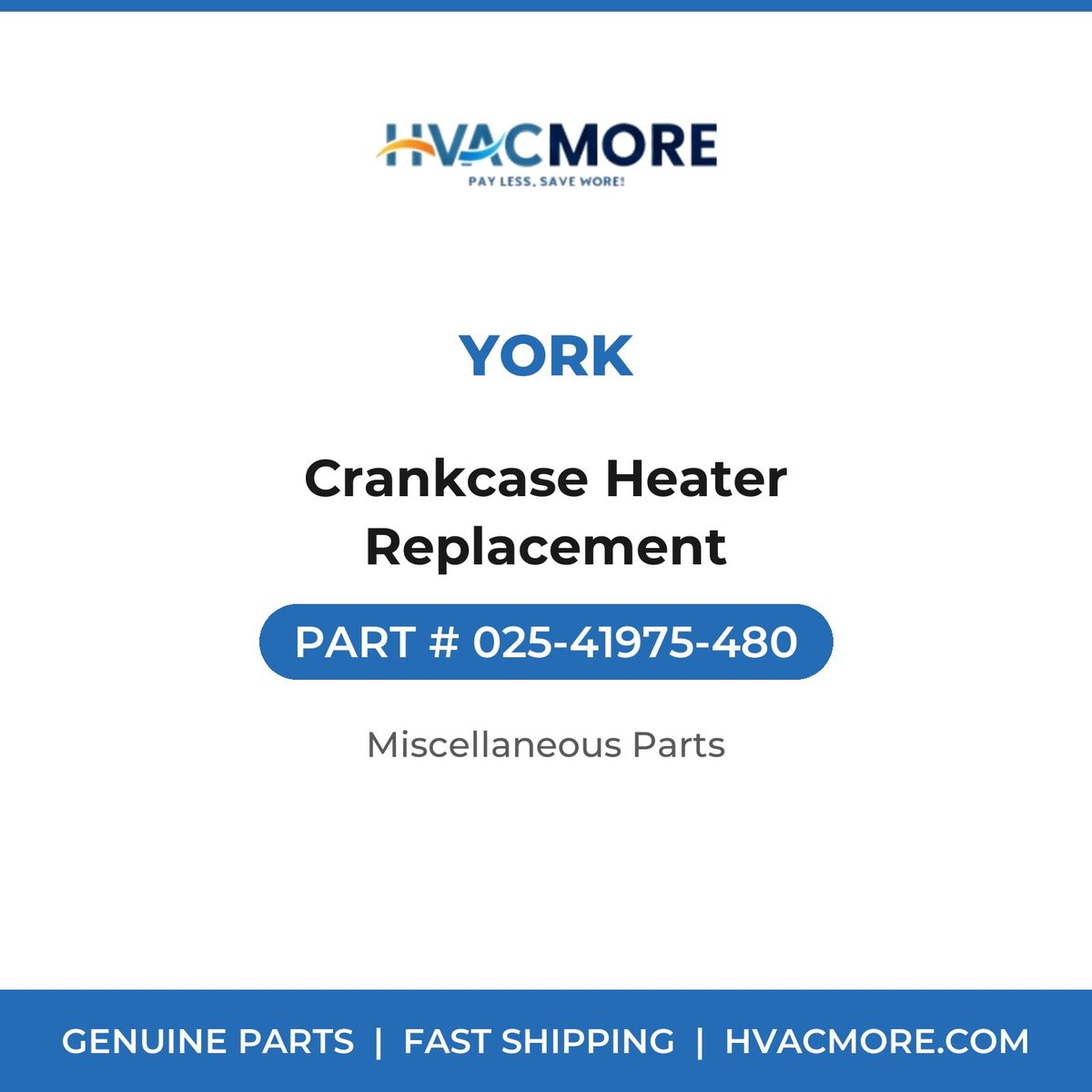 York Crankcase Heater Replacement 025-41975-480