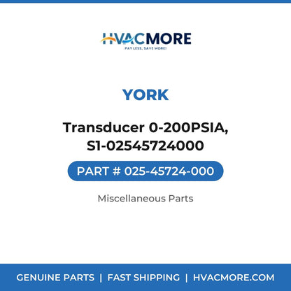 York Transducer 0-200PSIA, S1-02545724000 025-45724-000