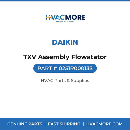 Daikin TXV Assembly Flowatator 0251R00013S