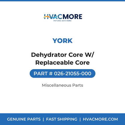 York Dehydrator Core W/ Replaceable Core 026-21055-000