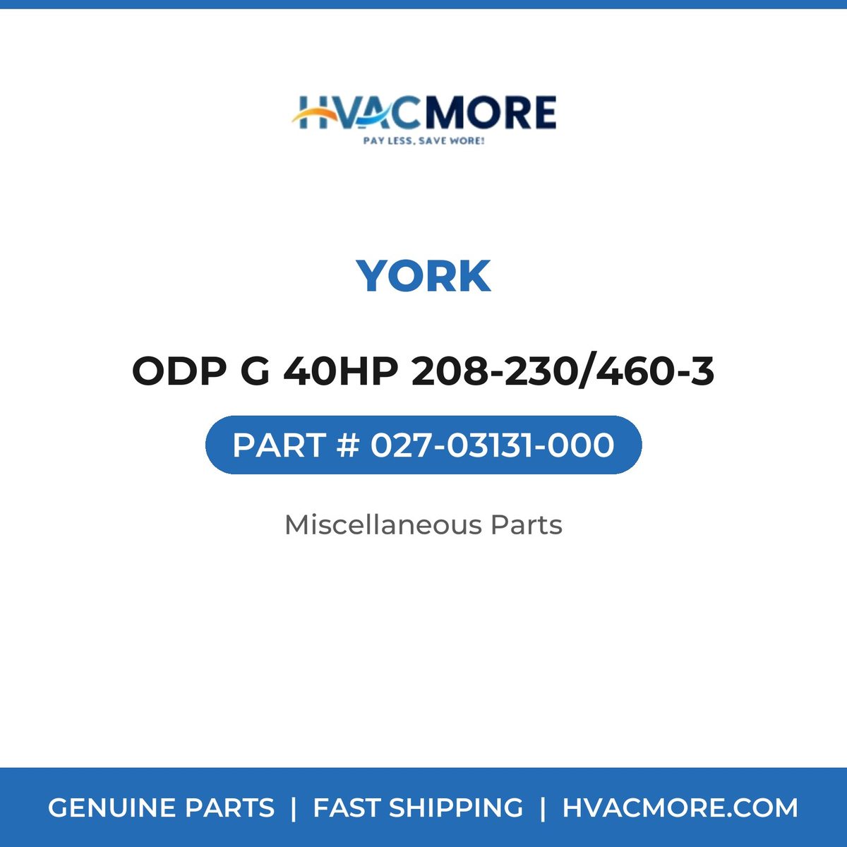 York ODP G 40HP 208-230/460-3 027-03131-000