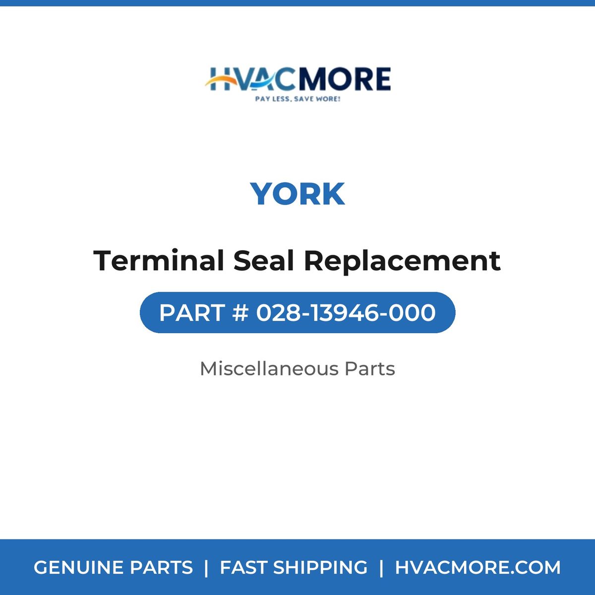 York Terminal Seal Replacement 028-13946-000