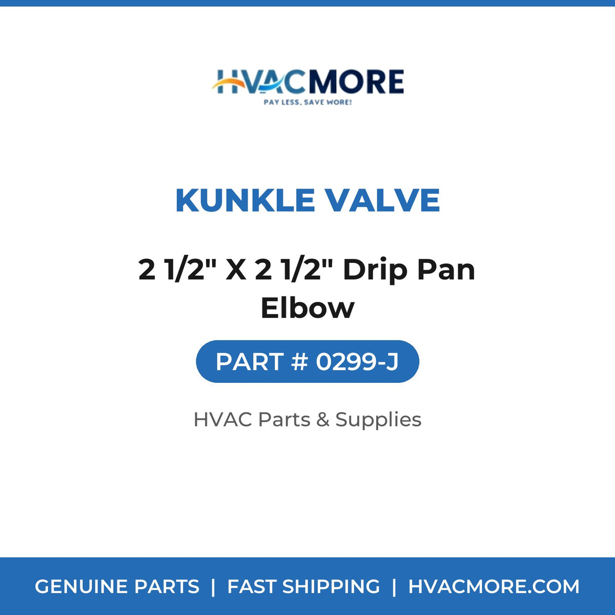 Kunkle Valve 2 1/2" X 2 1/2" Drip Pan Elbow 0299-J