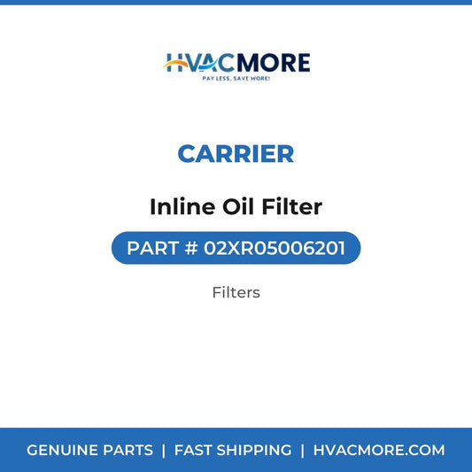Carrier Inline Oil Filter 02XR05006201