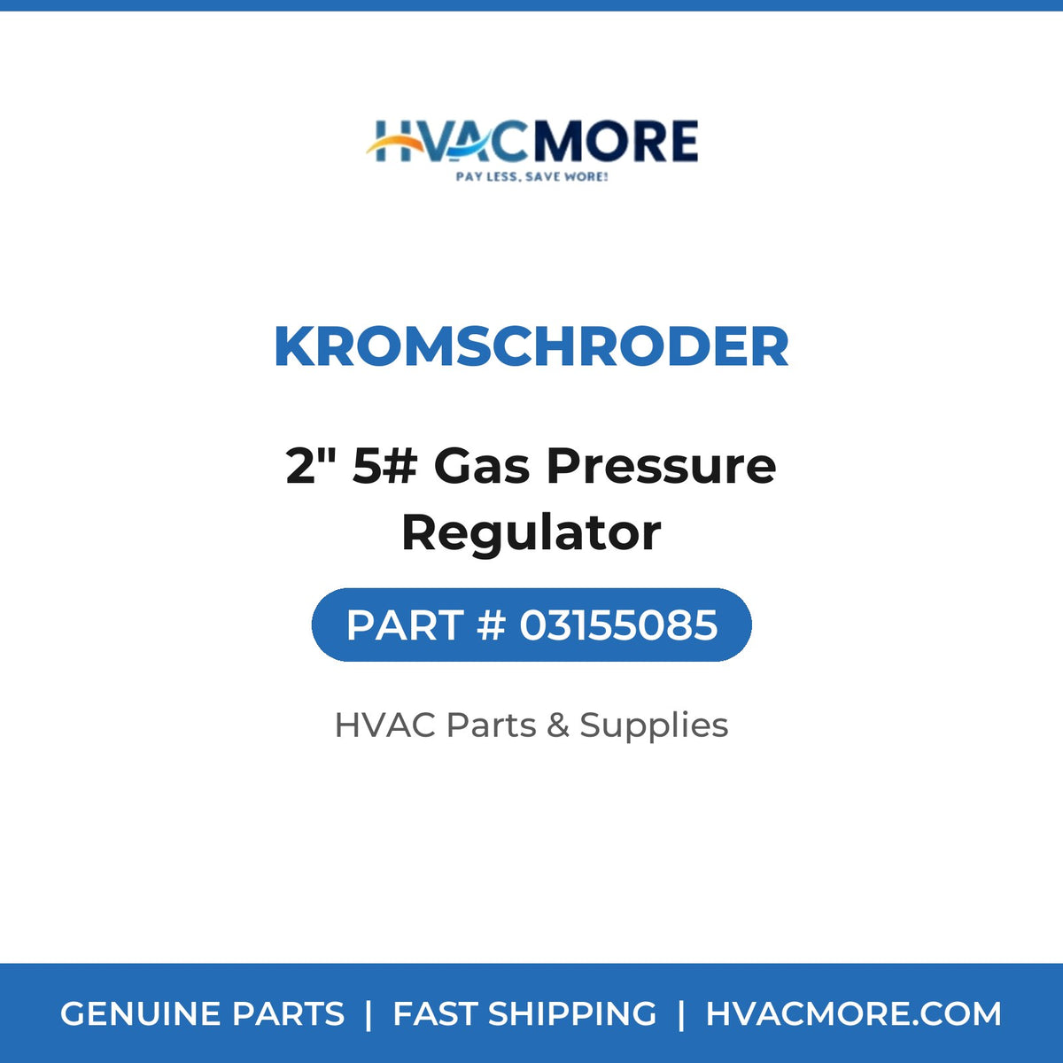 Kromschroder 2" 5# Gas Pressure Regulator 03155085
