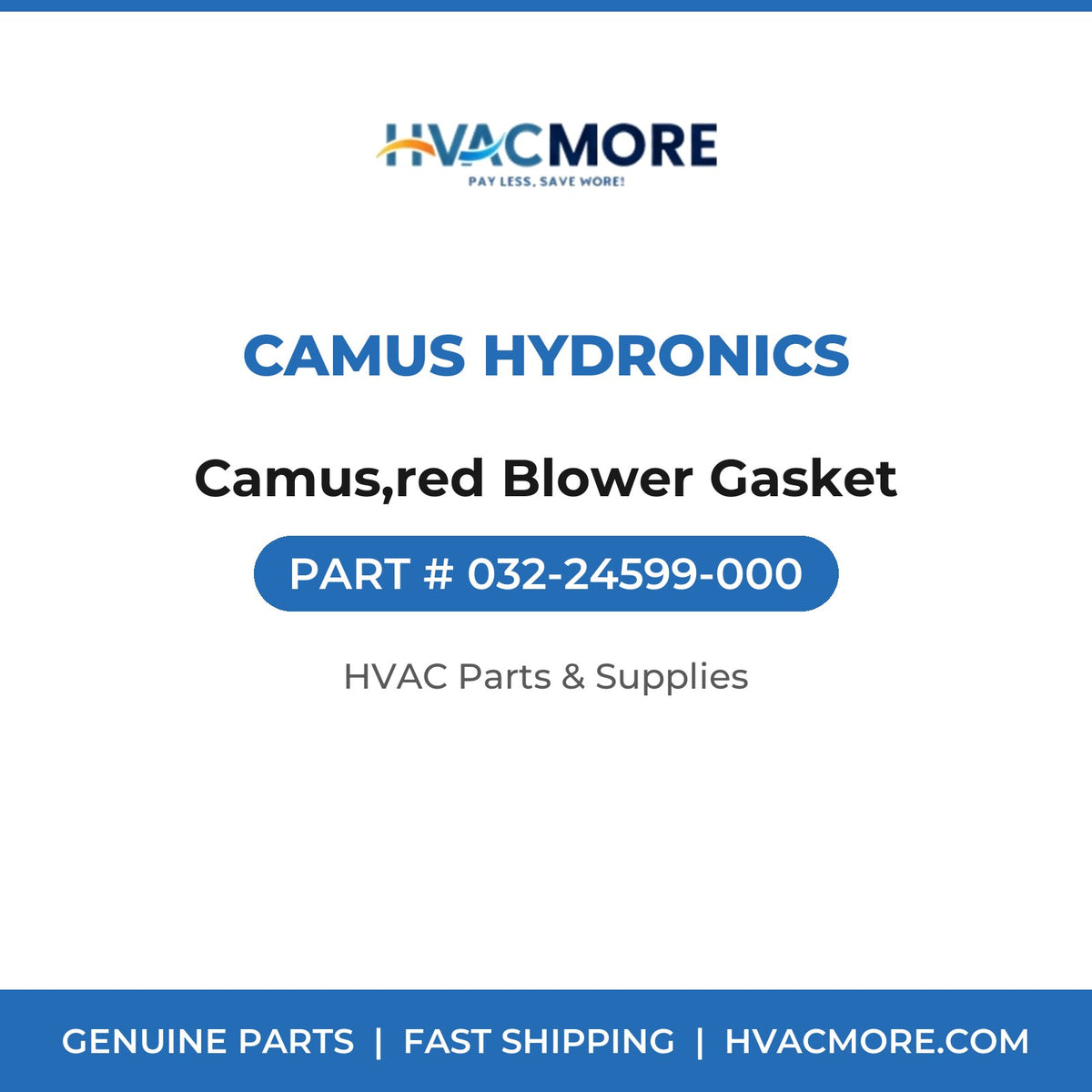 Camus Hydronics Camus,red Blower Gasket 032-24599-000