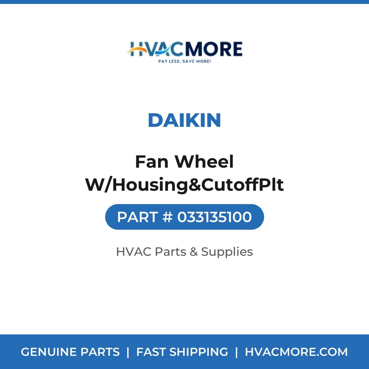 Daikin Fan Wheel W/Housing&CutoffPlt 033135100