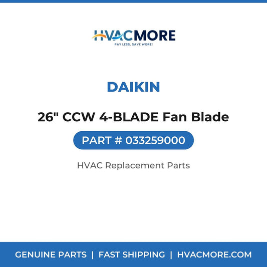 Daikin 26" CCW 4-BLADE Fan Blade 033259000