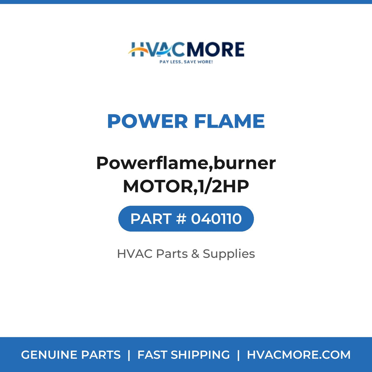 Power Flame Powerflame,burner MOTOR,1/2HP 040110