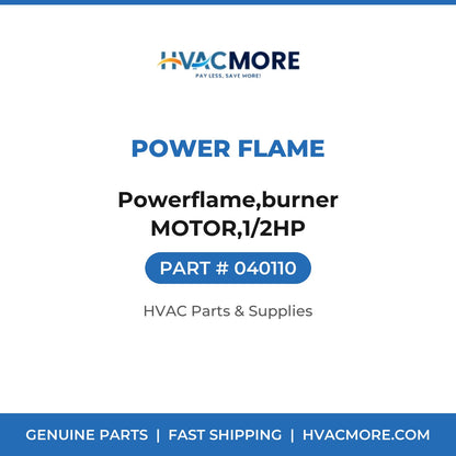 Power Flame Powerflame,burner MOTOR,1/2HP 040110