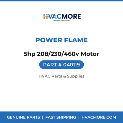 Power Flame 5hp 208/230/460v Motor 040119