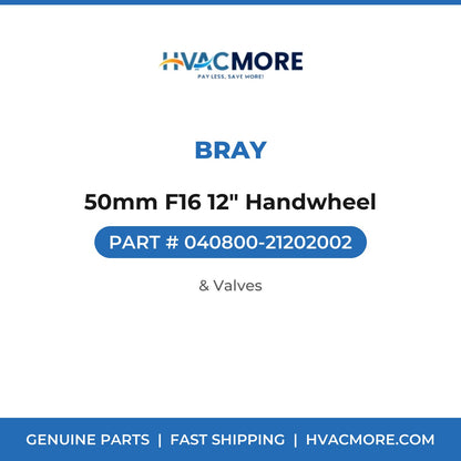 Bray 50mm F16 12" Handwheel 040800-21202002