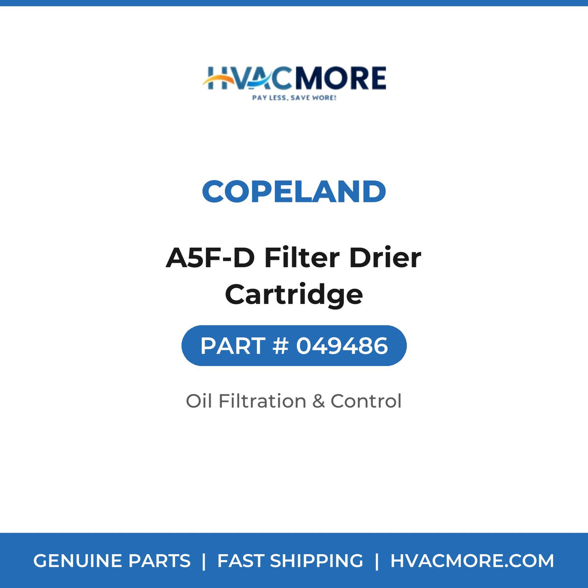 Copeland A5F-D Filter Drier Cartridge 049486
