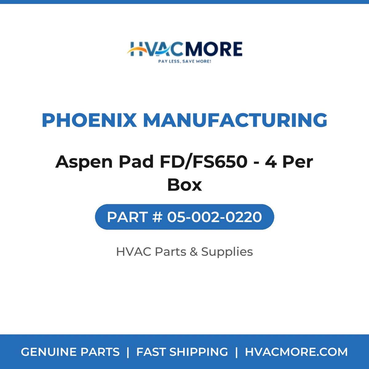 Phoenix Manufacturing Aspen Pad FD/FS650 - 4 Per Box 05-002-0220