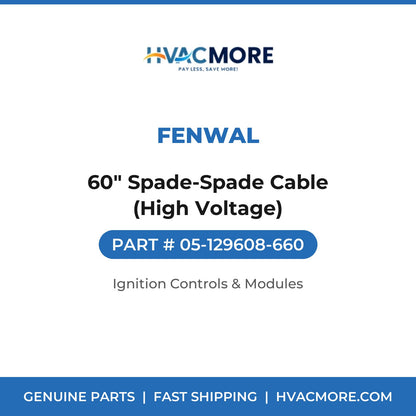 Fenwal 60" Spade-Spade Cable (High Voltage) 05-129608-660