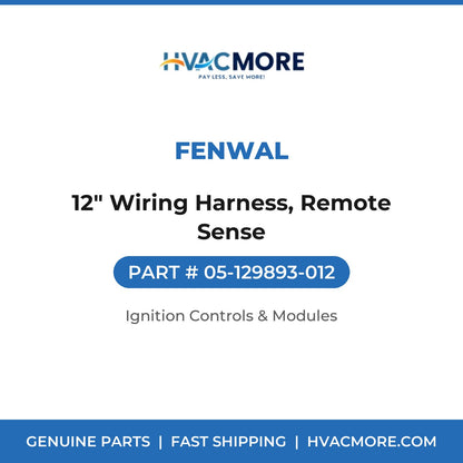 Fenwal 12" Wiring Harness, Remote Sense 05-129893-012