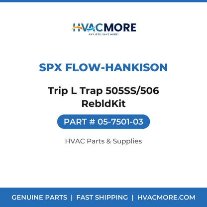 SPX Flow-Hankison Trip L Trap 505SS/506 RebldKit 05-7501-03