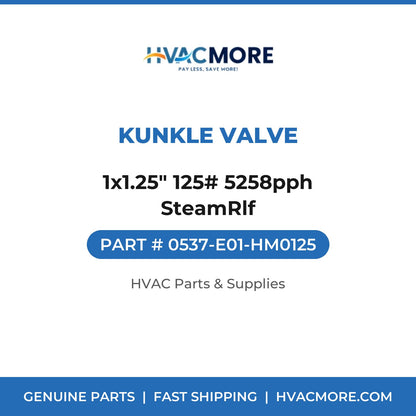 Kunkle Valve 1x1.25" 125# 5258pph SteamRlf 0537-E01-HM0125