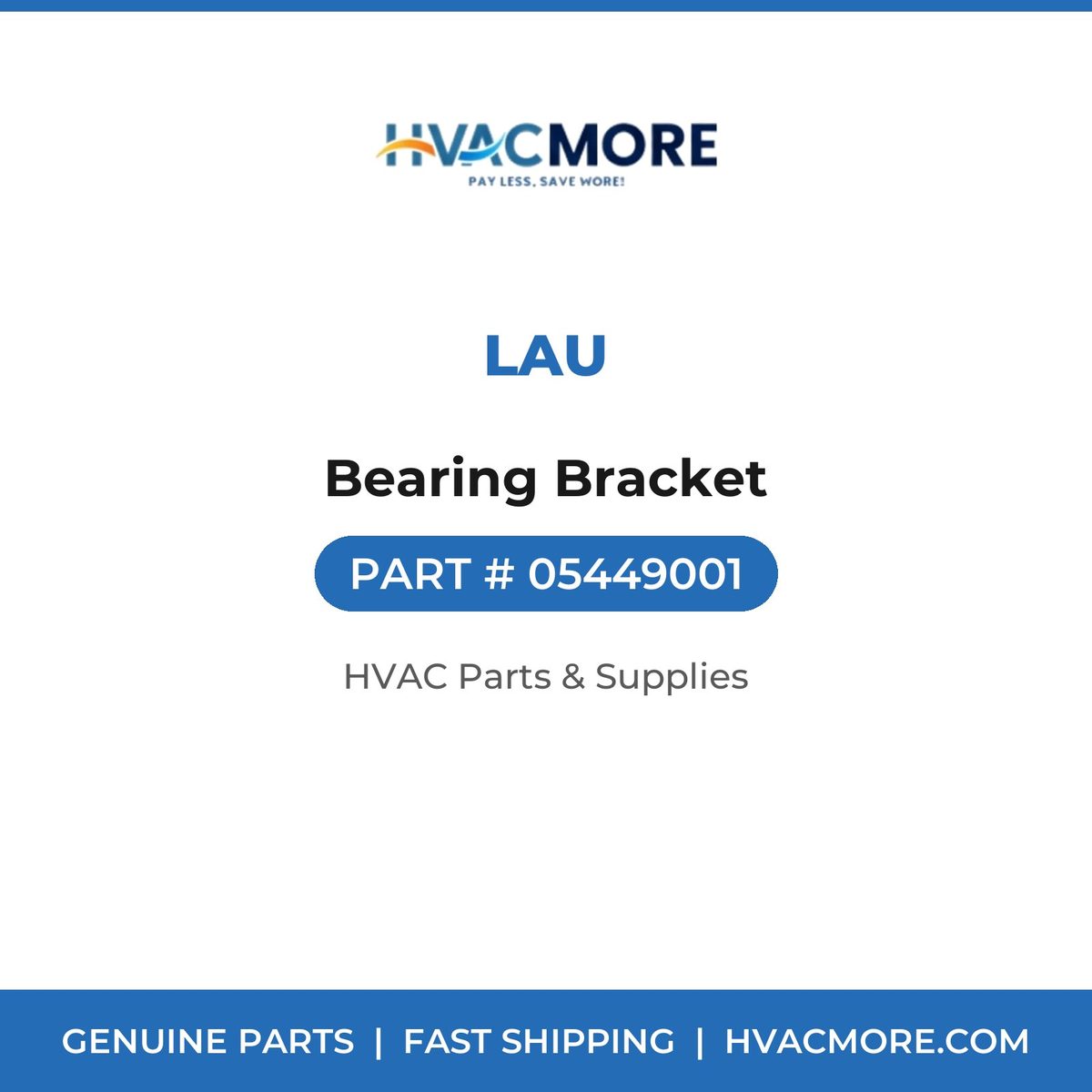 Lau Bearing Bracket 05449001