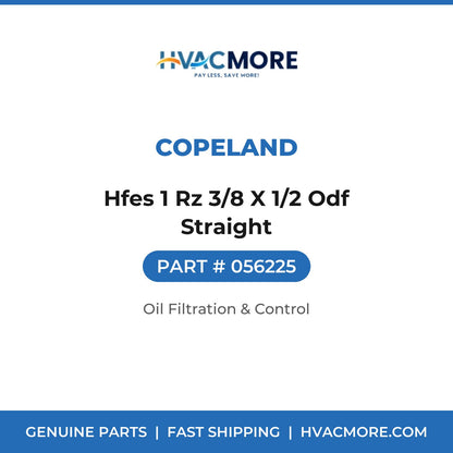 Copeland Hfes 1 Rz 3/8 X 1/2 Odf Straight 056225
