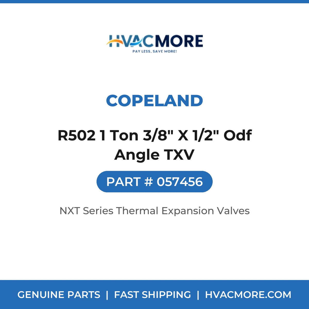 Copeland R502 1 Ton 3/8" X 1/2" Odf Angle TXV 057456