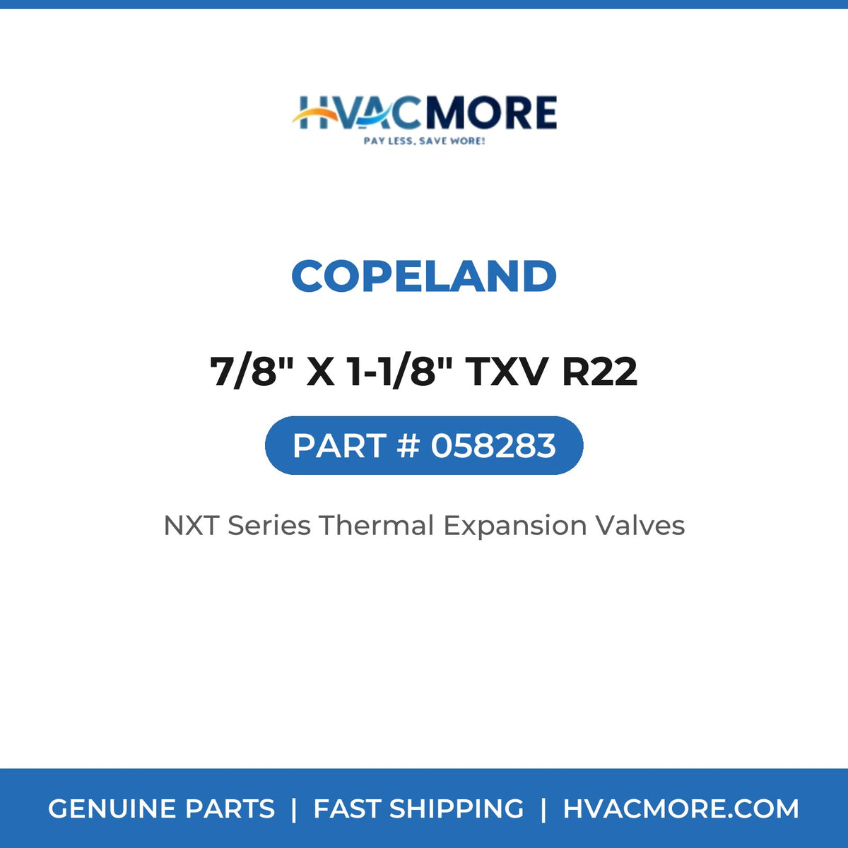 Copeland 7/8" X 1-1/8" TXV R22 058283