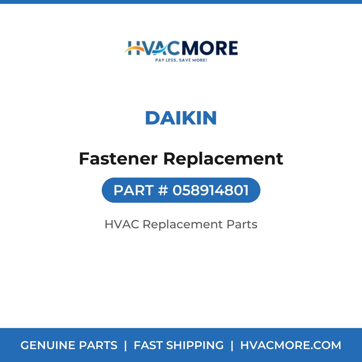 Daikin Fastener Replacement 058914801