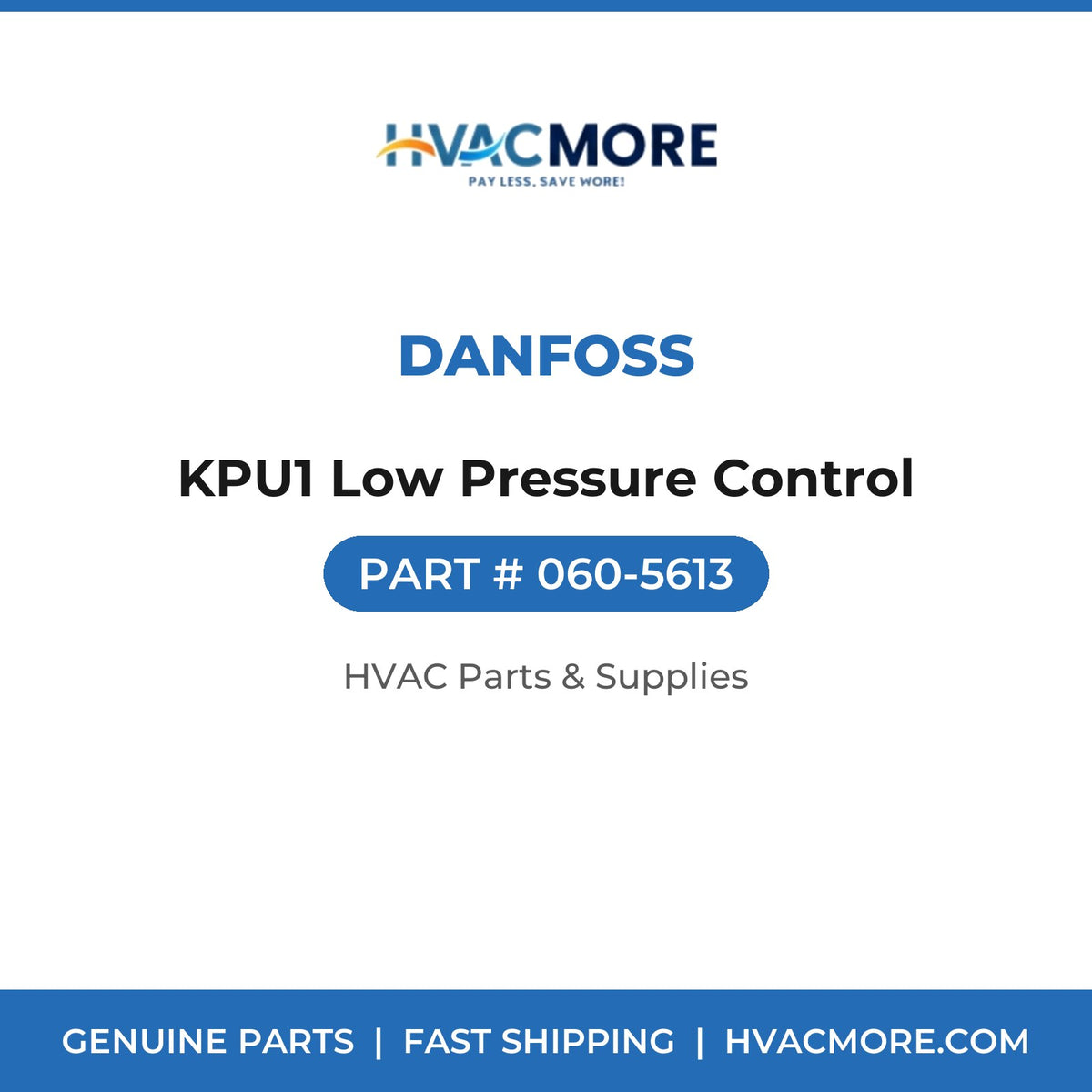 Danfoss KPU1 Low Pressure Control 060-5613