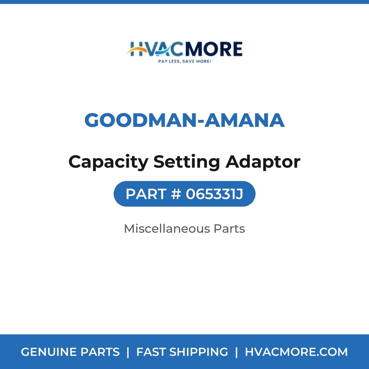 Goodman-Amana Capacity Setting Adaptor 065331J