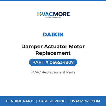 Daikin Damper Actuator Motor Replacement 066534807