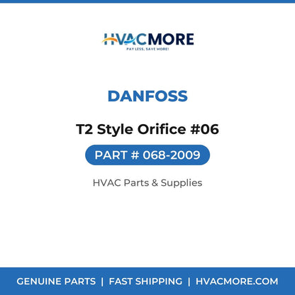 Danfoss T2 Style Orifice #06 068-2009