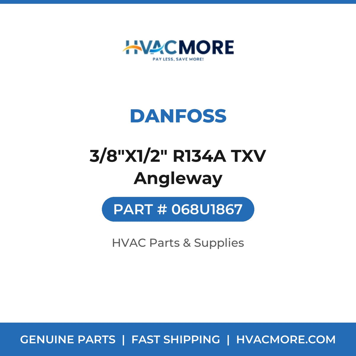 Danfoss 3/8"X1/2" R134A TXV Angleway 068U1867