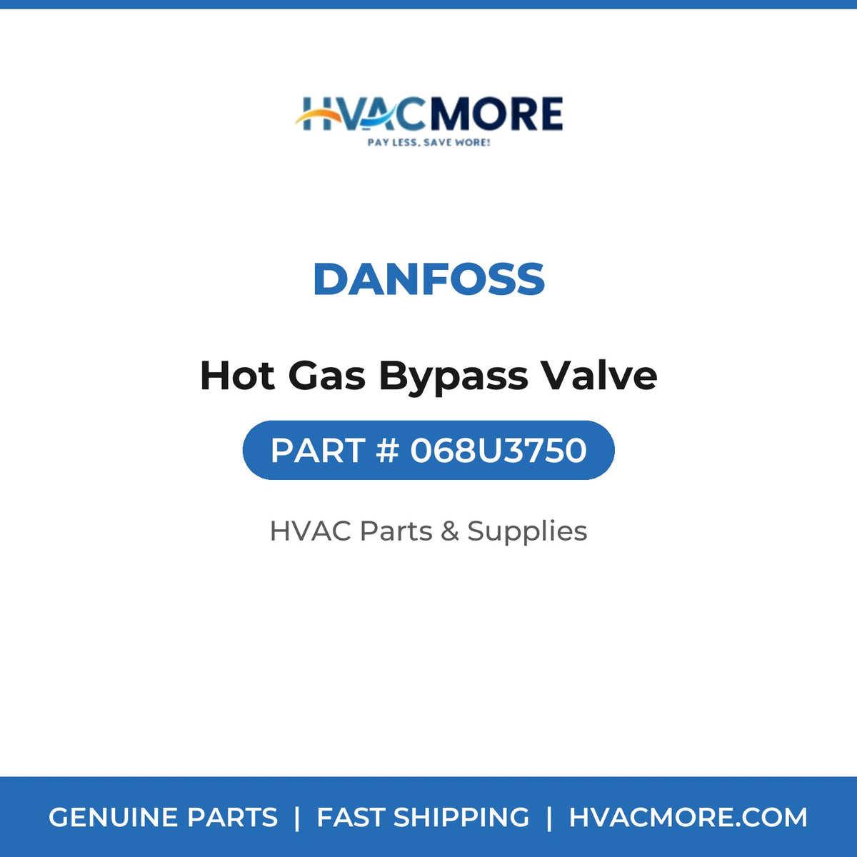 Danfoss Hot Gas Bypass Valve 068U3750