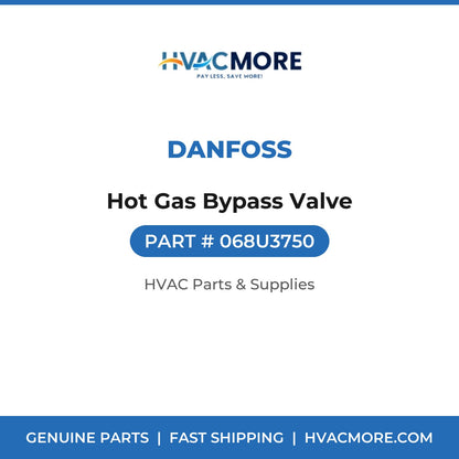 Danfoss Hot Gas Bypass Valve 068U3750