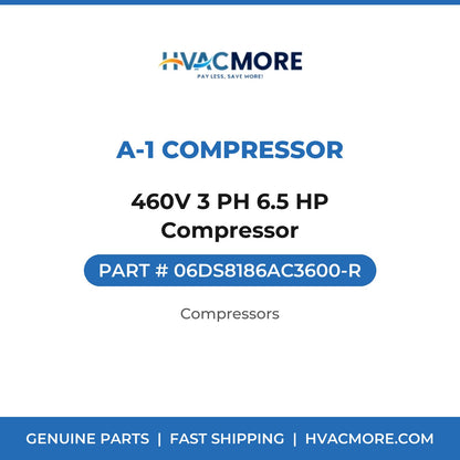 A-1 Compressor 460V 3 PH 6.5 HP Compressor 06DS8186AC3600-R
