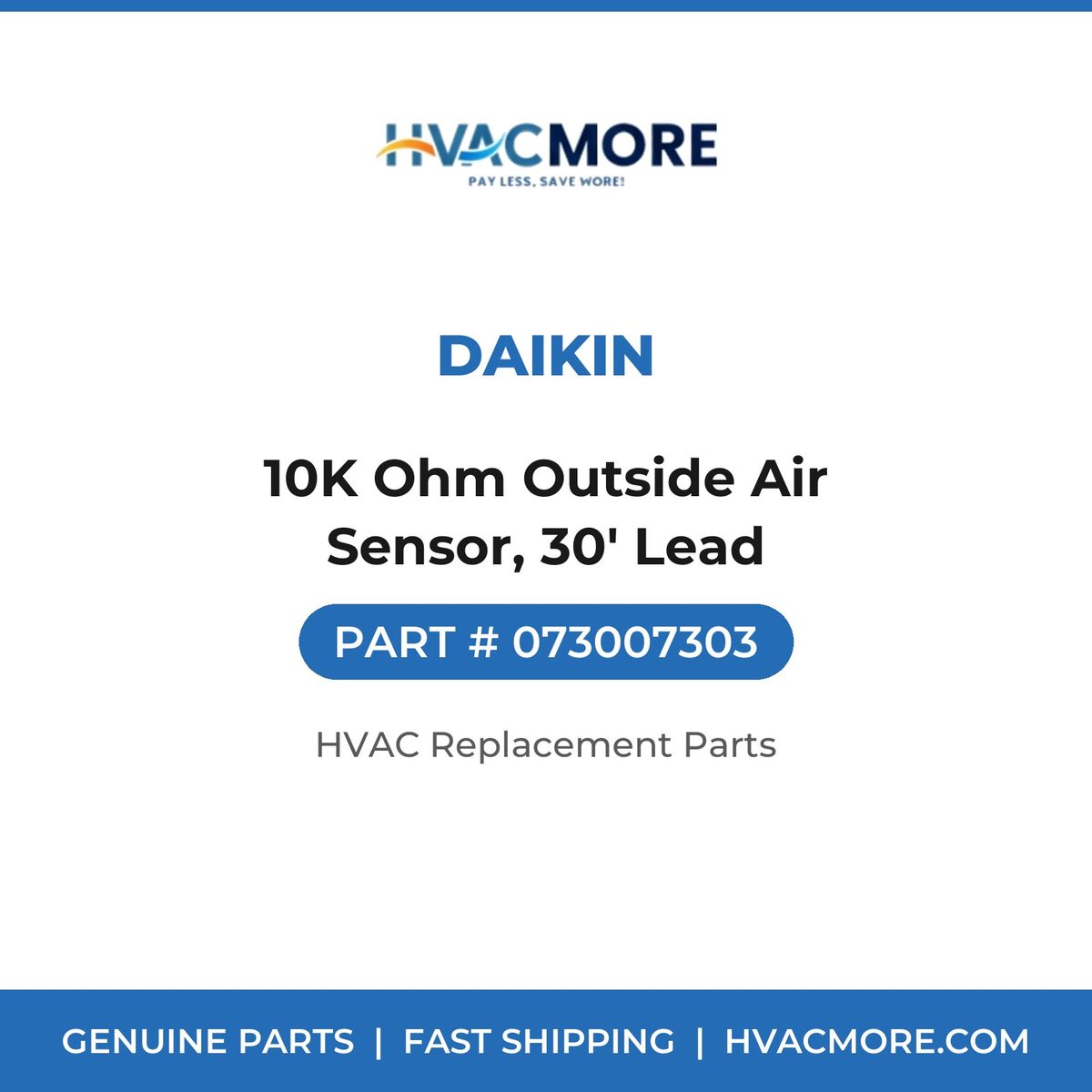 Daikin 10K Ohm Outside Air Sensor, 30' Lead 073007303