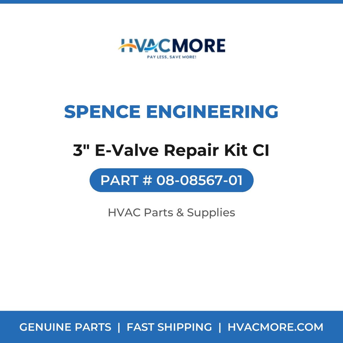 Spence Engineering 3" E-Valve Repair Kit CI 08-08567-01