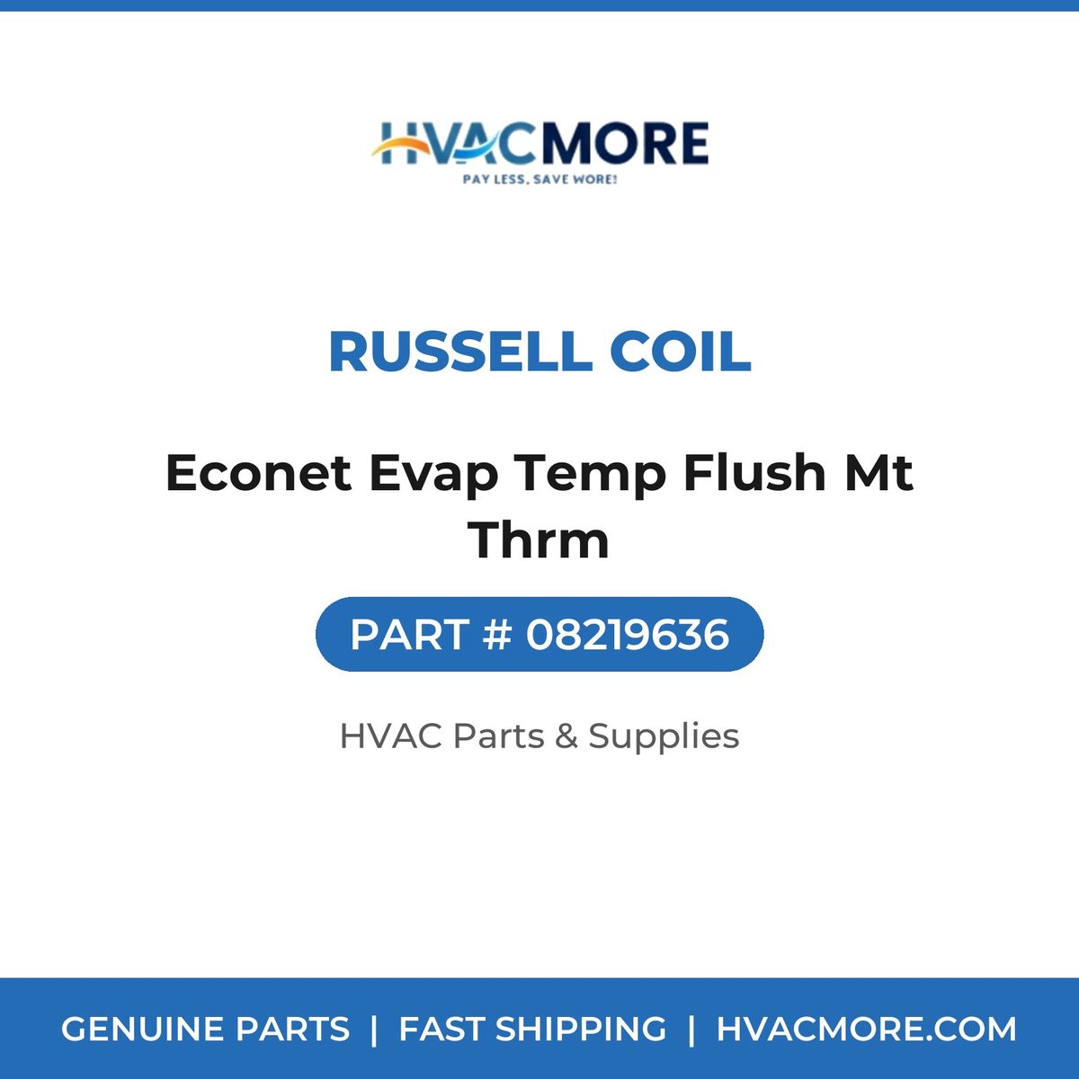 Russell Coil Econet Evap Temp Flush Mt Thrm 08219636