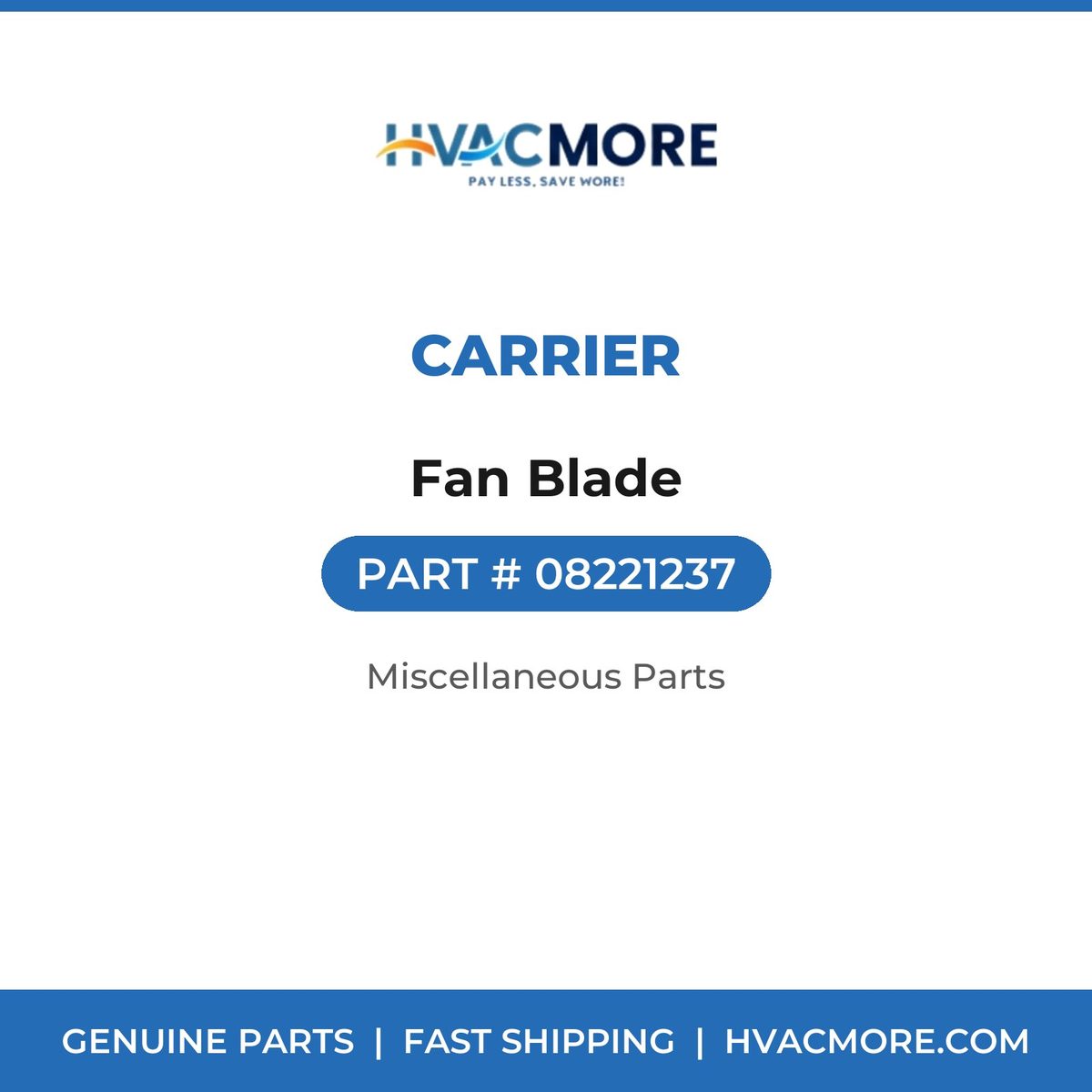 Carrier Fan Blade 08221237