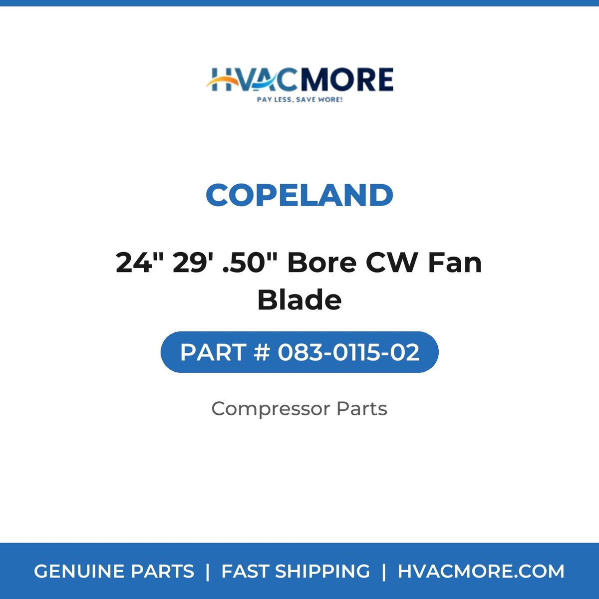 Copeland 24" 29' .50" Bore CW Fan Blade 083-0115-02