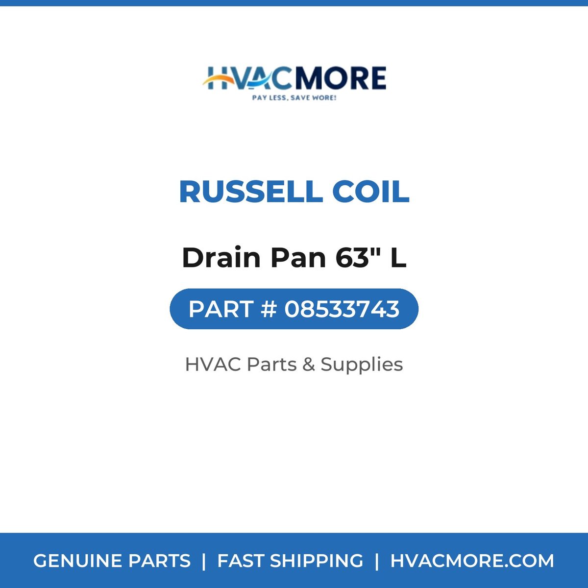 Russell Coil Drain Pan 63" L 08533743