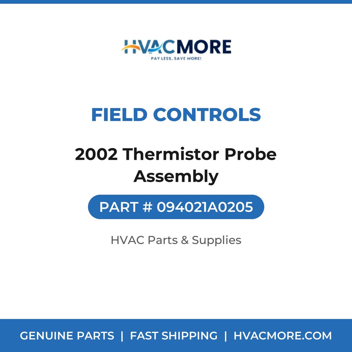 Field Controls 2002 Thermistor Probe Assembly 094021A0205