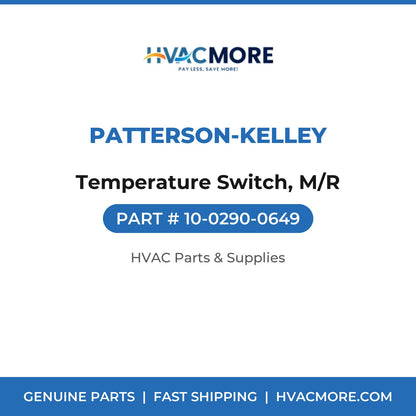 Patterson-Kelley Temperature Switch, M/R 10-0290-0649