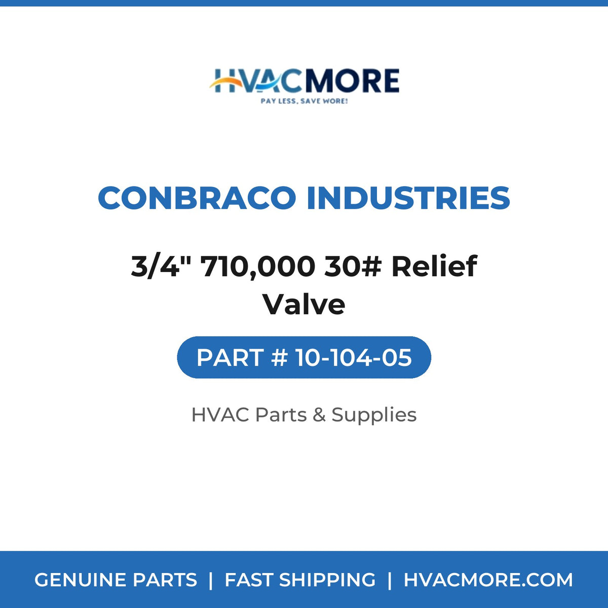 Conbraco Industries 3/4" 710,000 30# Relief Valve 10-104-05