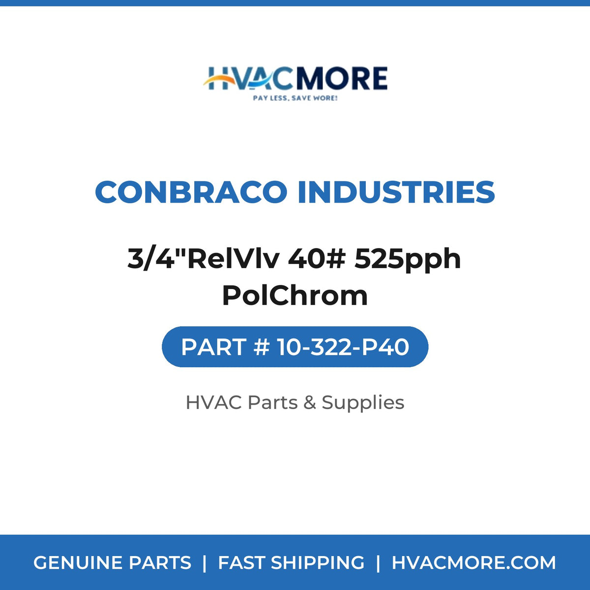 Conbraco Industries 3/4"RelVlv 40# 525pph PolChrom 10-322-P40