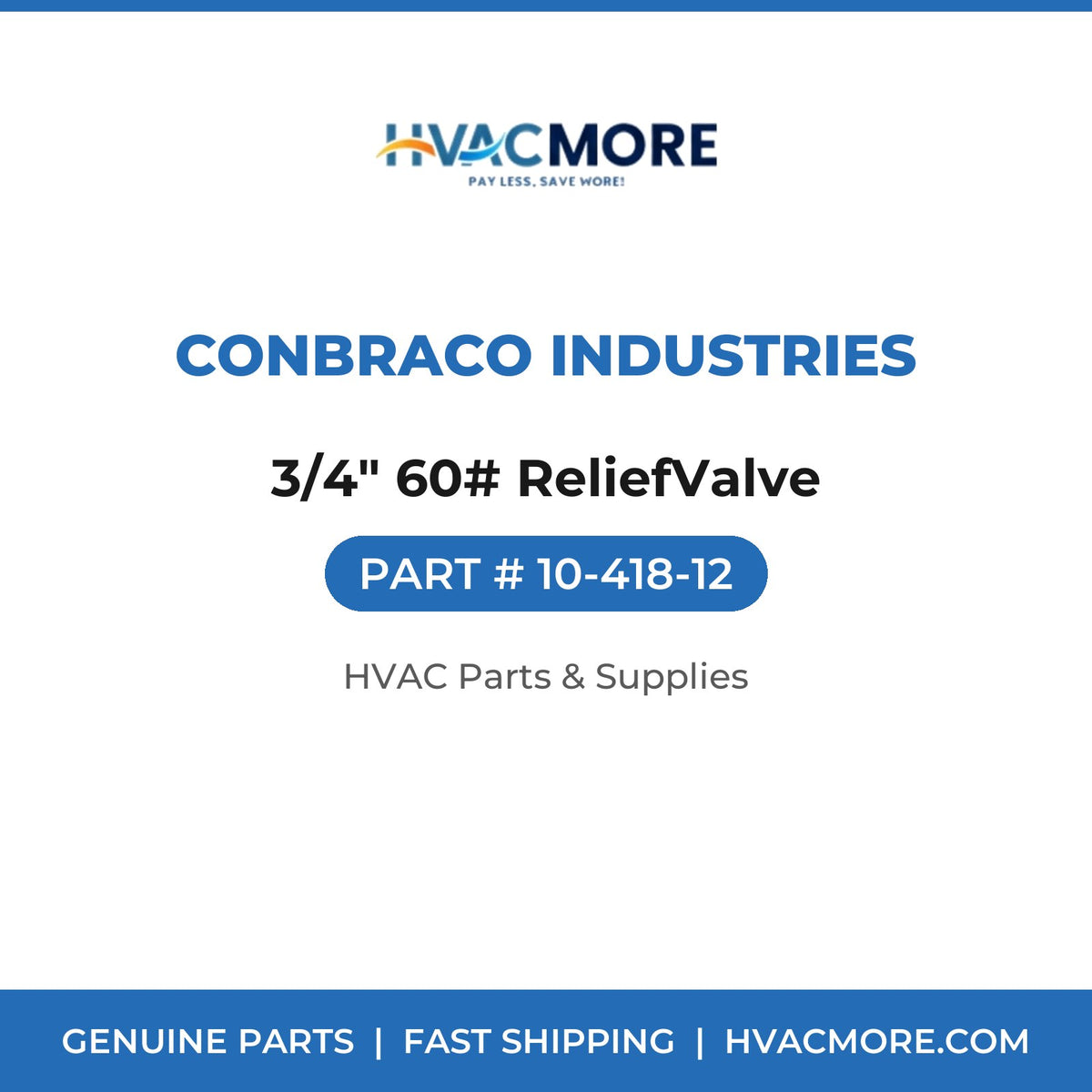 Conbraco Industries 3/4" 60# ReliefValve 10-418-12