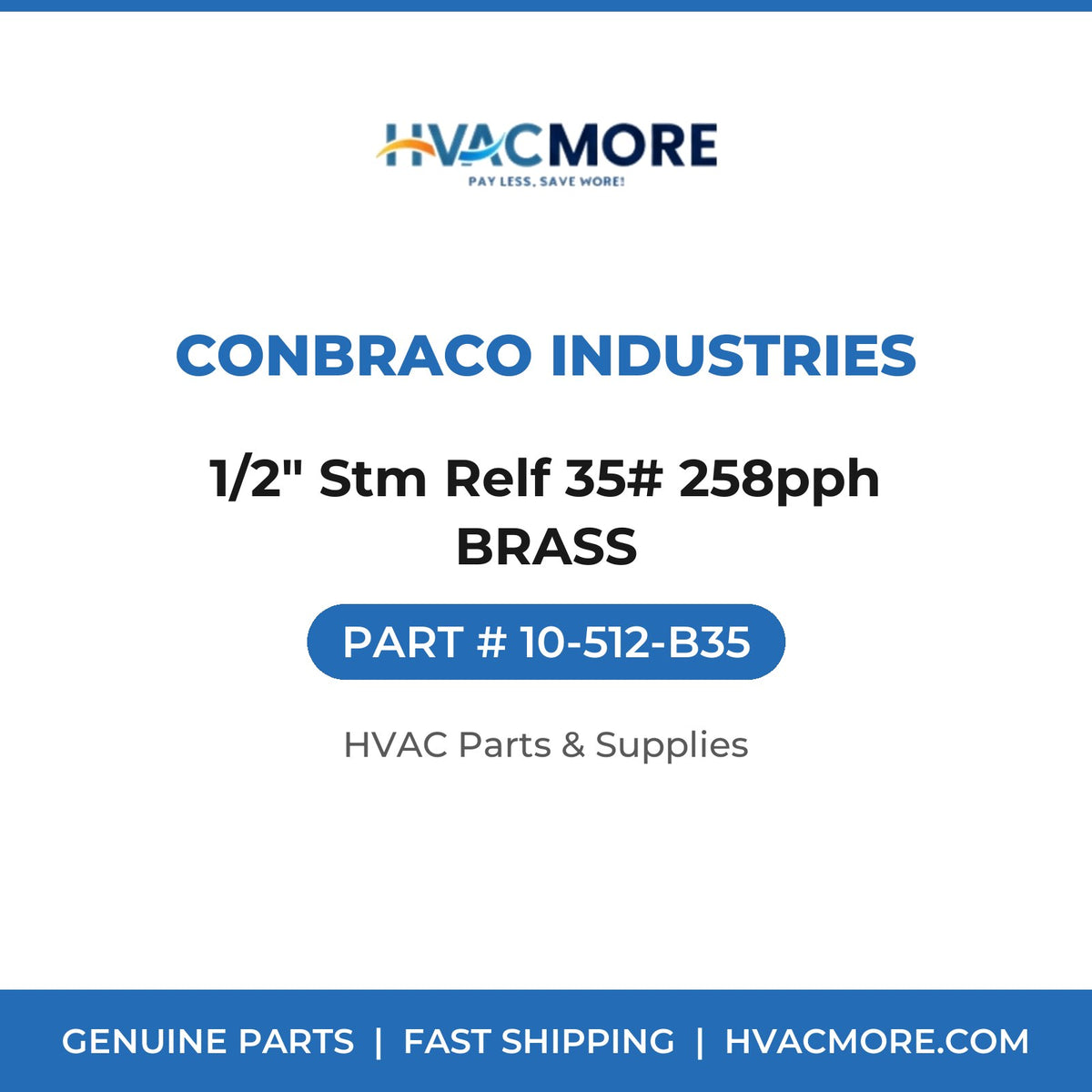 Conbraco Industries 1/2" Stm Relf 35# 258pph BRASS 10-512-B35