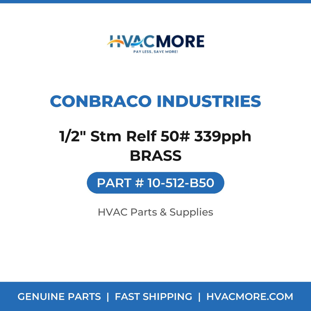 Conbraco Industries 1/2" Stm Relf 50# 339pph BRASS 10-512-B50